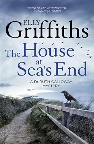 The House at Seas End: The Dr Ruth Galloway Mysteries 3 book cover
