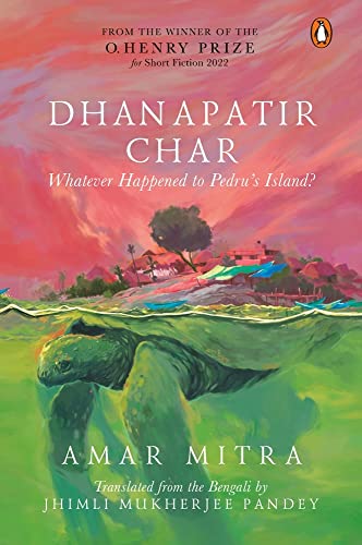 Dhanapatir Char: Whatever Happened to Pedrus Island? book cover