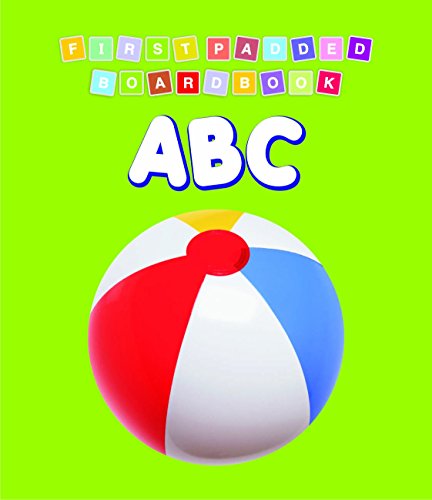 First Padded Board Book - ABC book cover