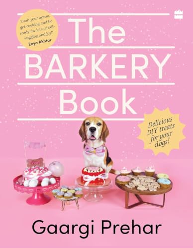 The Barkery Book: Delicious DIY Treats for Your Dogs