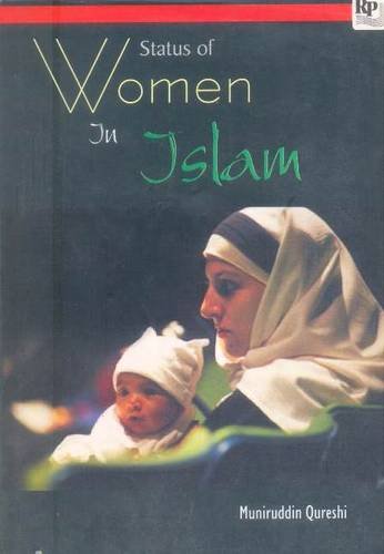 Status of Women In Islam [See also in Women Study]