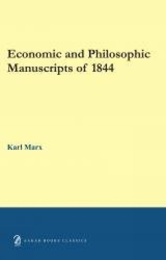 Economic and Philosophic Manuscripts of 1844 book cover