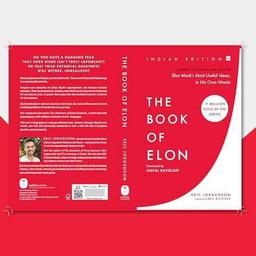 The Book of Elon: A Guide to Purpose and Success | Elon Musk’s Most Useful Ideas, in His Own Words (From the bestselling author of “The Almanack of Naval Ravikant”) (978-9373072968)