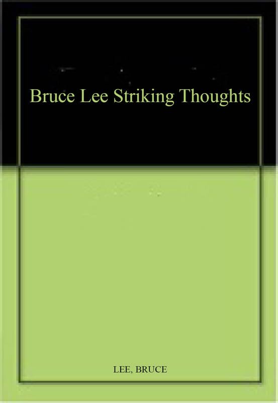 Bruce Lee Striking Thoughts book cover
