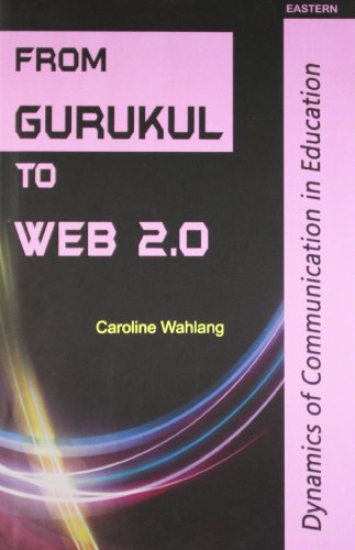 From Gurukul to Web 2.0: Dynamics of Communication Education book cover
