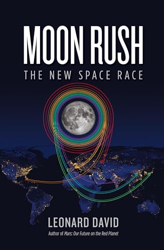 Moon Rush: The New Space Race Hardcover book cover