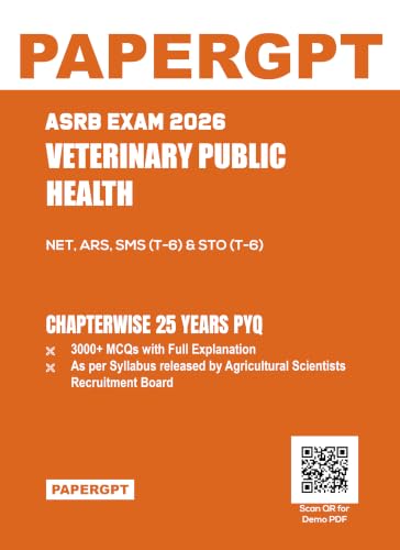 ASRB Exam 2026 Veterinary Public Health | NET, ARS, SMS (T-6) & STO (T-6) | Chapterwise 25 Years PYQ | 3000+ MCQs with Full Explanation