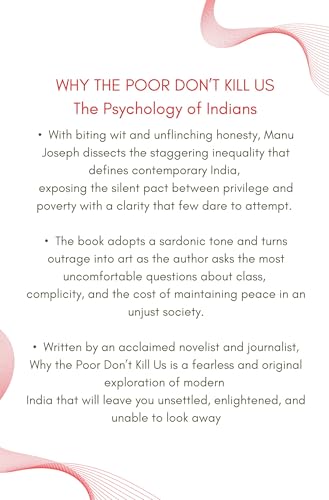 Why the Poor Don’t Kill Us: The Psychology of Indians