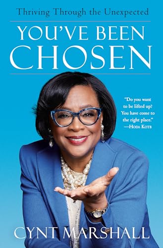 Youve Been Chosen: Thriving Through the Unexpected book cover