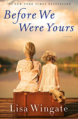 Before We Were Yours: A Novel book cover