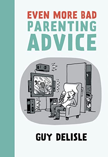 Even More Bad Parenting Advice book cover