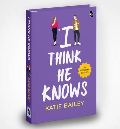 I Think He Knows | A Hilarious Romantic Comedy | A best friends to lovers romance