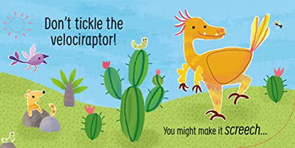 Dont tickle the T-rex! (DON'T TICKLE Touchy Feely Sound Books)