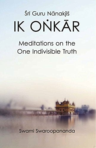 Ik Onkaar: Meditations on the One Indivisible Truth book cover
