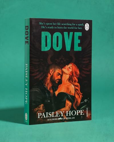 Dove: The addictive and spicy new dark motorcycle club romance from the bestselling author of the Silver Pines series (Soldiers of Bedlam, 2)