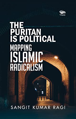 The Puritan is Political: Mapping Islamic Radicalism book cover