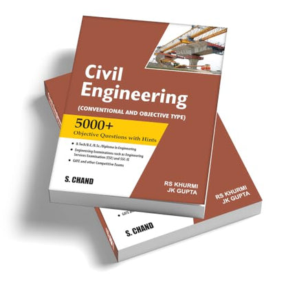 Civil Engineering : (Conventional and Objective Type) | 5000+ Objective Questions with Hints | UPSC, IES, ESE, SSC JE Engineering Exam, B.Tech, B.E, B.Sc, Gate & Other Competitive Exams 2025
