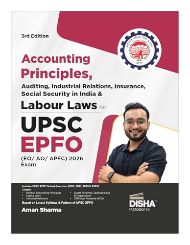 Disha Accounting Principles, Auditing, Industrial Relations, Insurance, Social Security in India & Labour Laws for UPSC EPFO EO/ AO/ APFC 2026 Exam 3rd Edn