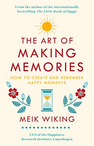The Art Of Making Memories (Lead Title) book cover