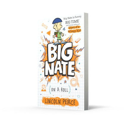 Big Nate on a Roll : Big Nate (3): Hilarious comic-book-style story for kids aged 9+