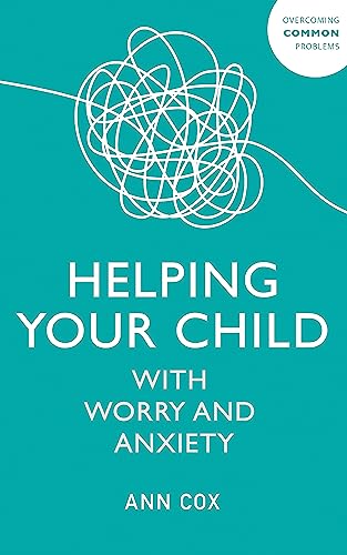 Helping Your Child with Worry and Anxiety book cover