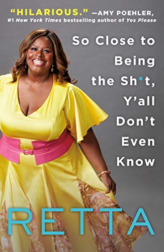 So Close to Being the Sh*t, Yall Dont Even Know book cover