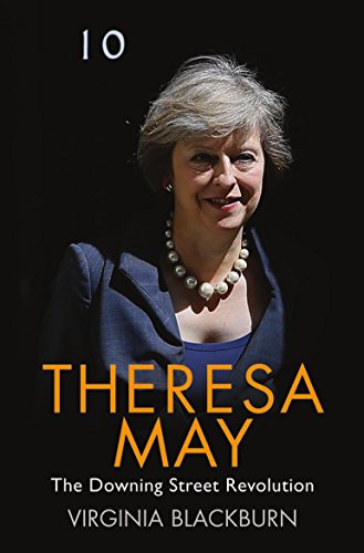 Theresa May: The Downing Street Revolution book cover