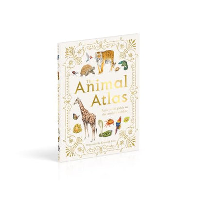 The Animal Atlas: A Pictorial Guide to the World's Wildlife
