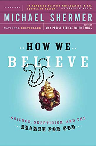 How We Believe: Science, Skepticism, and the Search for God book cover