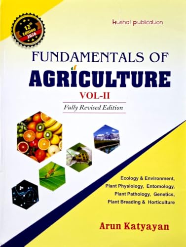 Fundamentals of Agriculture - Arun Katyayan - Vol 1 and 2 - Combo Set of 2 Books - 11th/Ed. - Fully Revised & Enlarged Edition [ORIGINAL BOOKS-TOP GRADE PAPER & PRINT] - For 2026 Exams