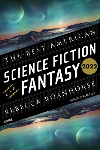 BEST AMERICAN SCIENCE FICTION AND FANTASY 2022, THE book cover