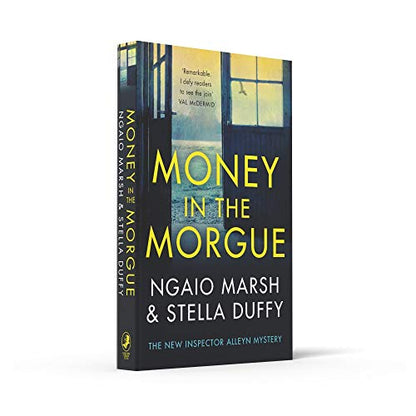Money In The Morgue: The New Inspector Alleyn Mystery