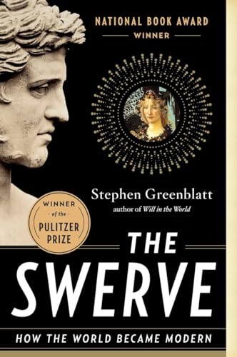 The Swerve - How the World Became Modern