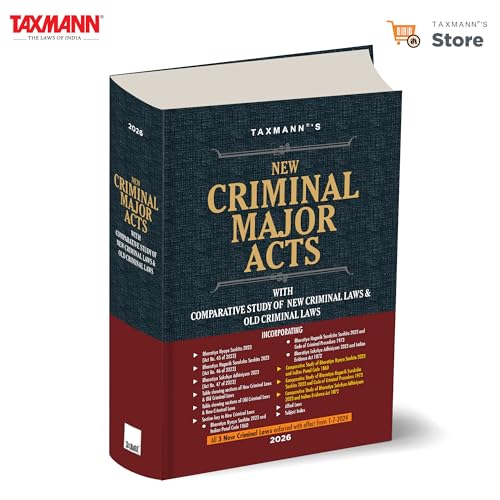 Taxmann's New Criminal Major Acts (BNS | BNSS | BSA) [2026 Edition] – The Single Comparative Reference to Seamlessly Transition from IPC, CrPC and Evidence Act to the New Criminal Law Framework