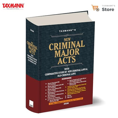 Taxmann's New Criminal Major Acts (BNS | BNSS | BSA) [2026 Edition] – The Single Comparative Reference to Seamlessly Transition from IPC, CrPC and Evidence Act to the New Criminal Law Framework