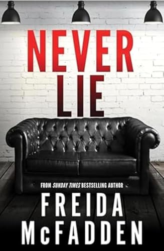 Never Lie by Freida McFadden Psychological Thriller Novel