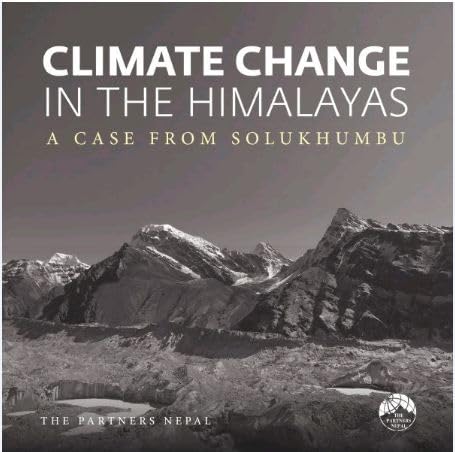 Climate changes in the himalayas: a case from solukhumbu book cover