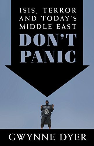 Dont Panic: ISIS, Terror and Todays Middle East book cover