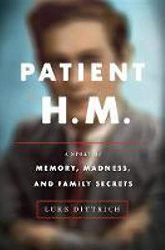 Patient H. M. A Story of Memory, Madness, and Family Secrets book cover