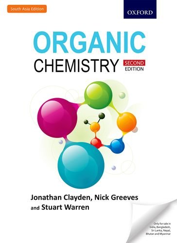 ORGANIC CHEMISTRY 2E by Jonathan Clayden (Author), Nick Greeves (Author), Stuart Warren (Author) & 0 More book cover