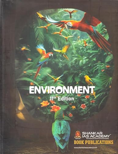 Environment - IAS Shankar Academy - 11th/Ed. - 2025 - New COLOUR EDITION for New Syllabus Exams 2025-2026