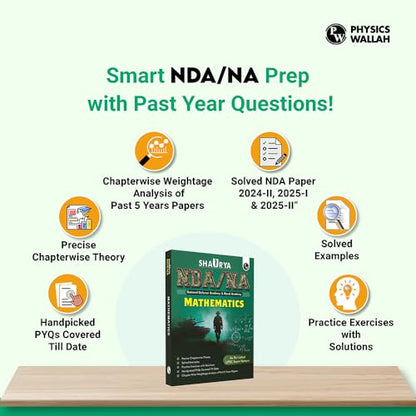 PW Shaurya NDA Book 2026 – NDA/NA Mathematics | Latest 2025 Solved Paper | Chapterwise Theory, Solved Examples, Practice Exercises | For National Defence Academy & Naval Academy