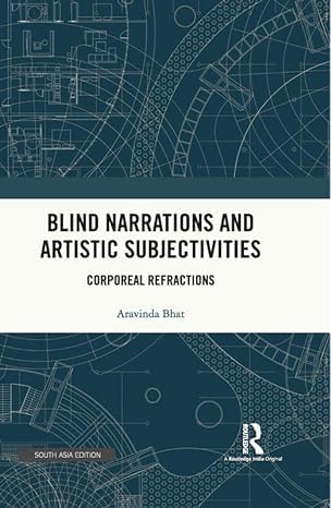 BLIND NARRATIONS AND ARTISTICS SUBJECTIVIES book cover