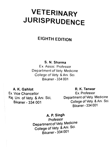 Veterinary Jurisprudence - 8th Edition-2022 [Hardcover] S.N.Sharma; A.K.Gahlot; R.K.Tanwar and A.P.Singh