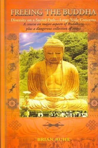 Freeing the Buddha: Diversity on a Sacred Path-Large Scale Concerns book cover