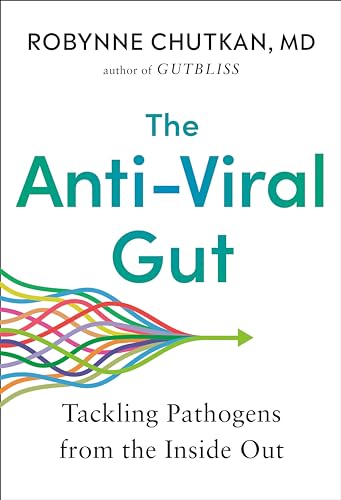 The Anti-Viral Gut: Tackling Pathogens from the Inside Out book cover