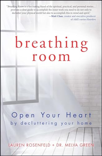 Breathing Room: Open Your Heart by Decluttering Your Home book cover
