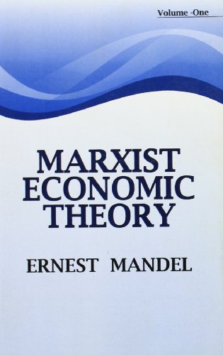 Marxist Economic Theory (2 Vols.) book cover