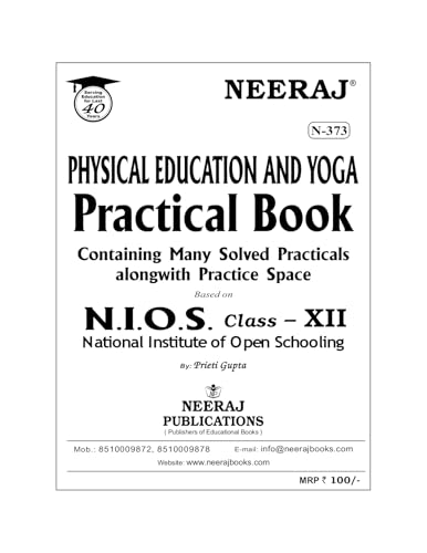 NEERAJ N-373 Physical Education & Yoga | English Medium for Class 12th NIOS Syllabus | Chapter Wise Help Book/Guide Including Many Solved Sample Papers & Important Exam Notes (Question Bank)