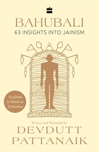 Bahubali 63 Insights into Jainism (Available in Hindi as Tirthankar)